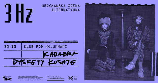 Kadabra Dyskety Kusaje – koncert 3Hz