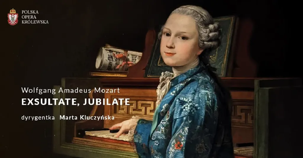 IX Letni Festiwal Polskiej Opery Królewskiej – Mozart: Exsultate, Jubilate