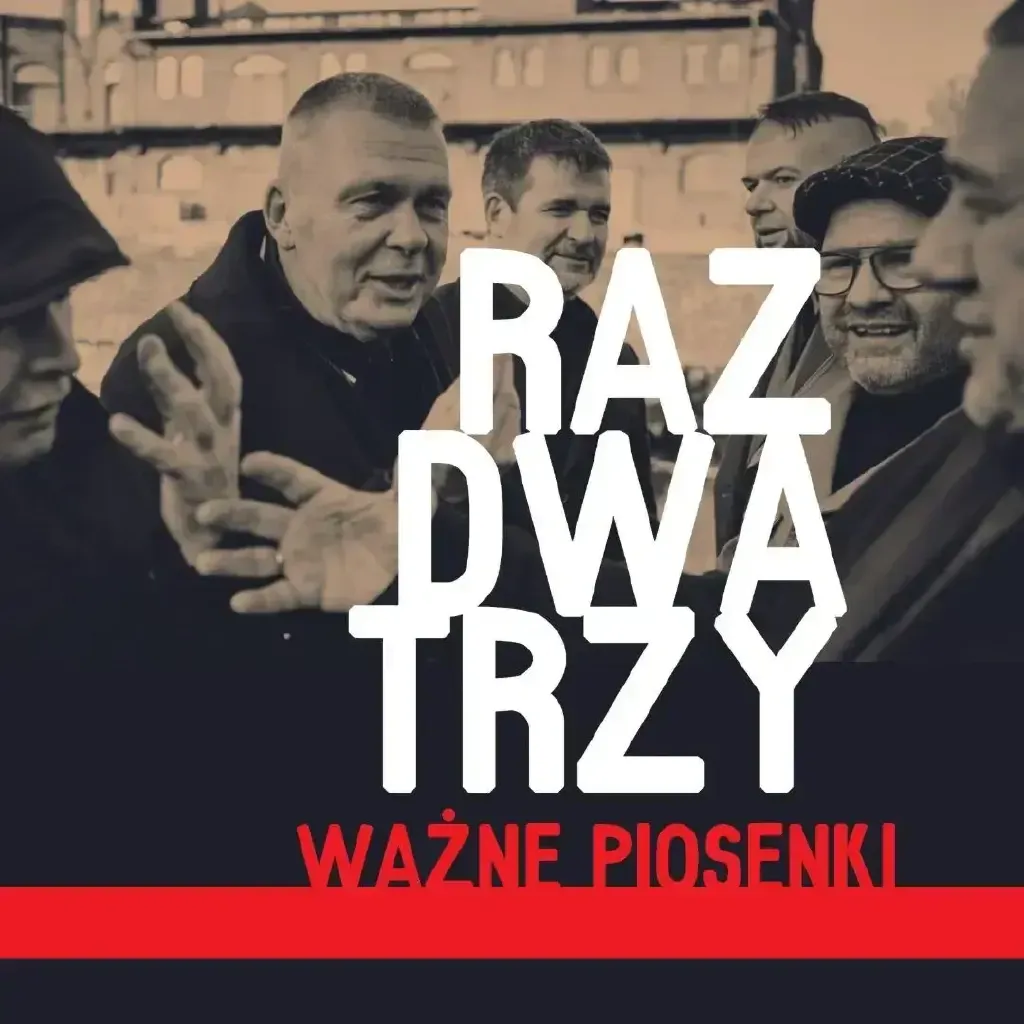 Raz Dwa Trzy – Ważne Piosenki