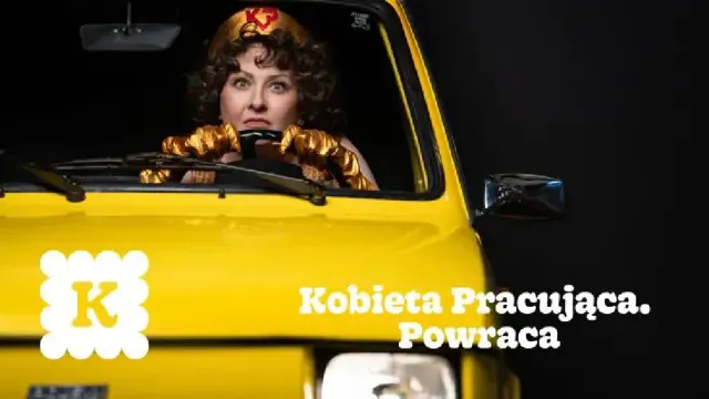 Kobieta Pracująca. Powraca – spektakl